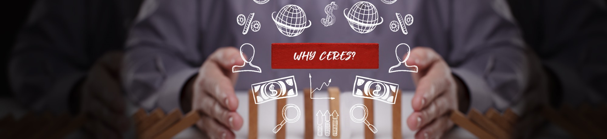 WHY CERES?